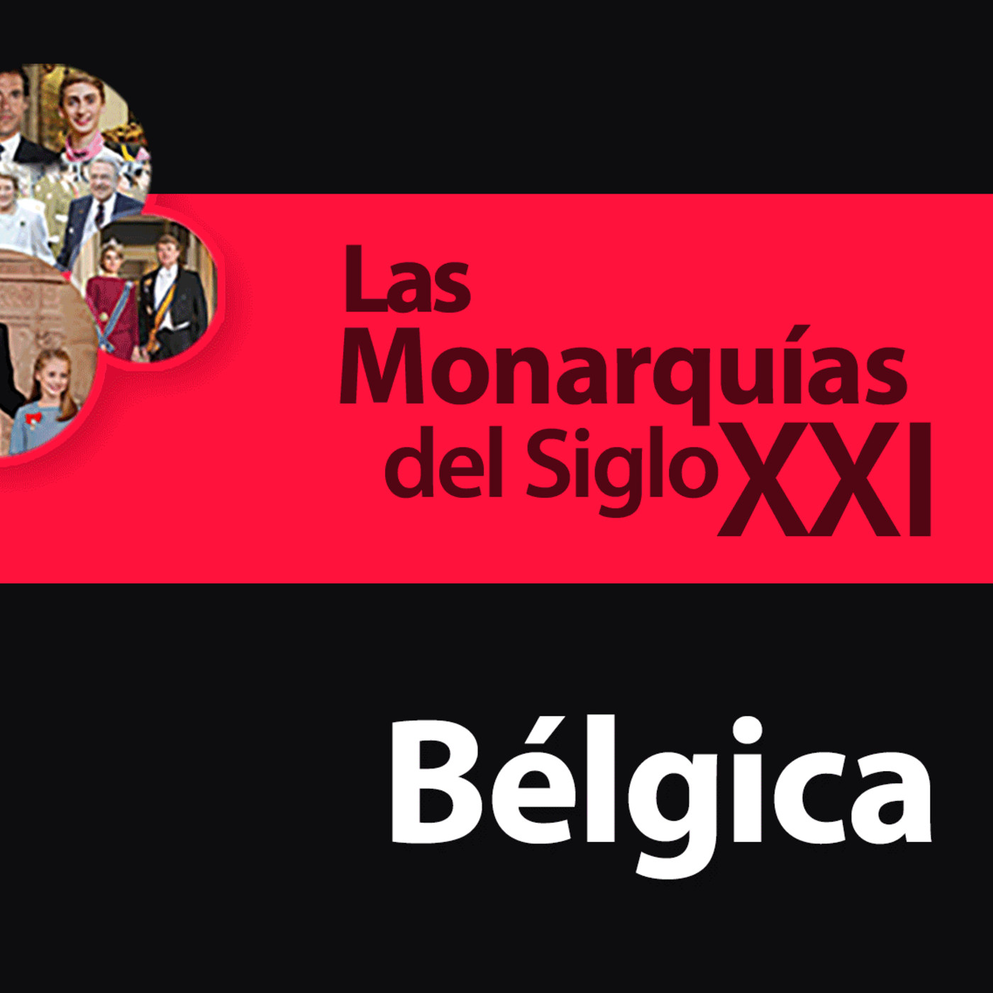 Las Monarquías del Siglo XXI