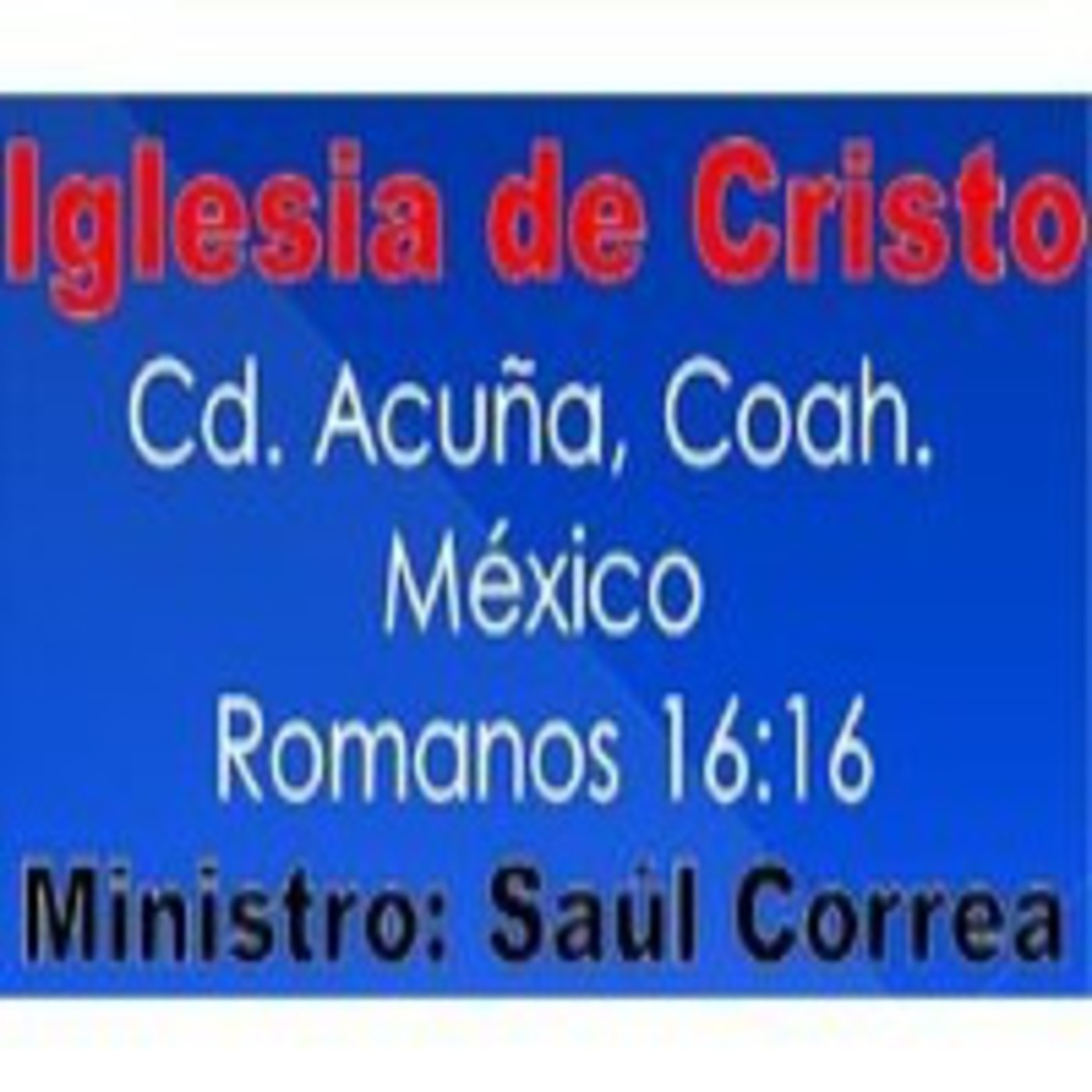 Podcast predicaciones iglesia de Cristo