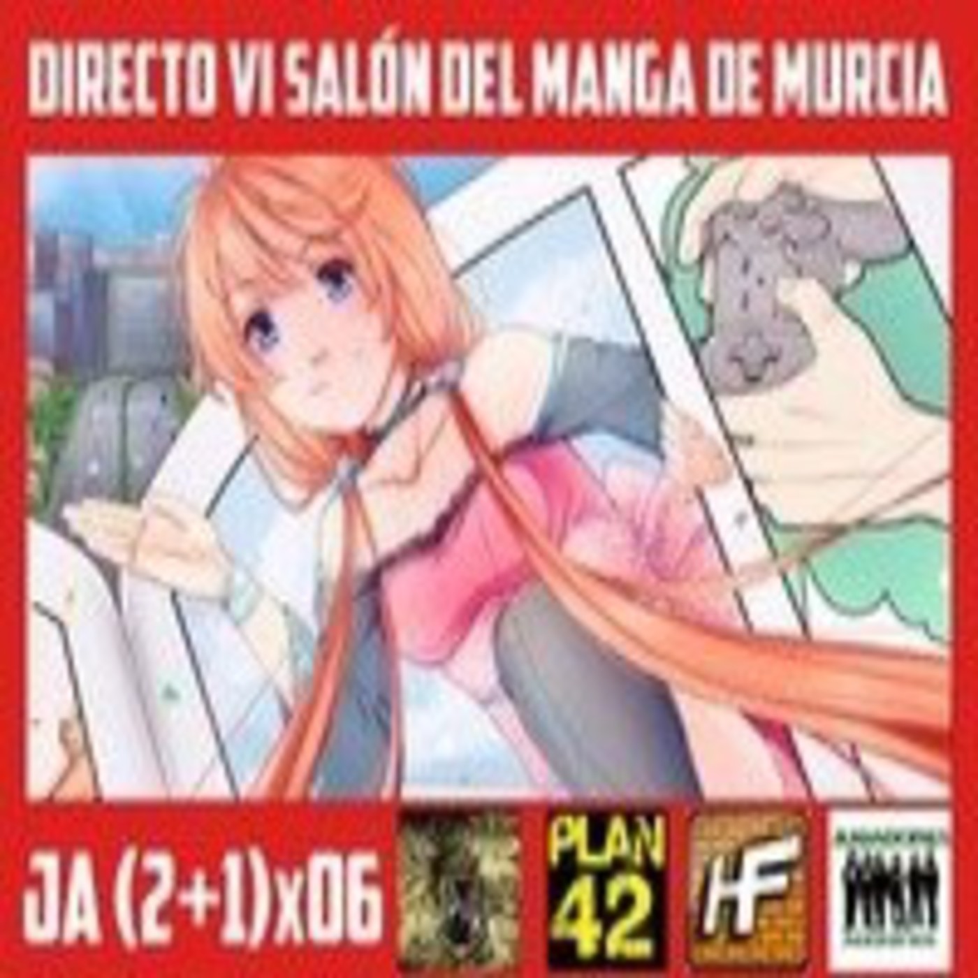 Jugadores Anónimos 3x06 CROSSOVER en Directo VI Salón del Manga de Murcia episode artwork
