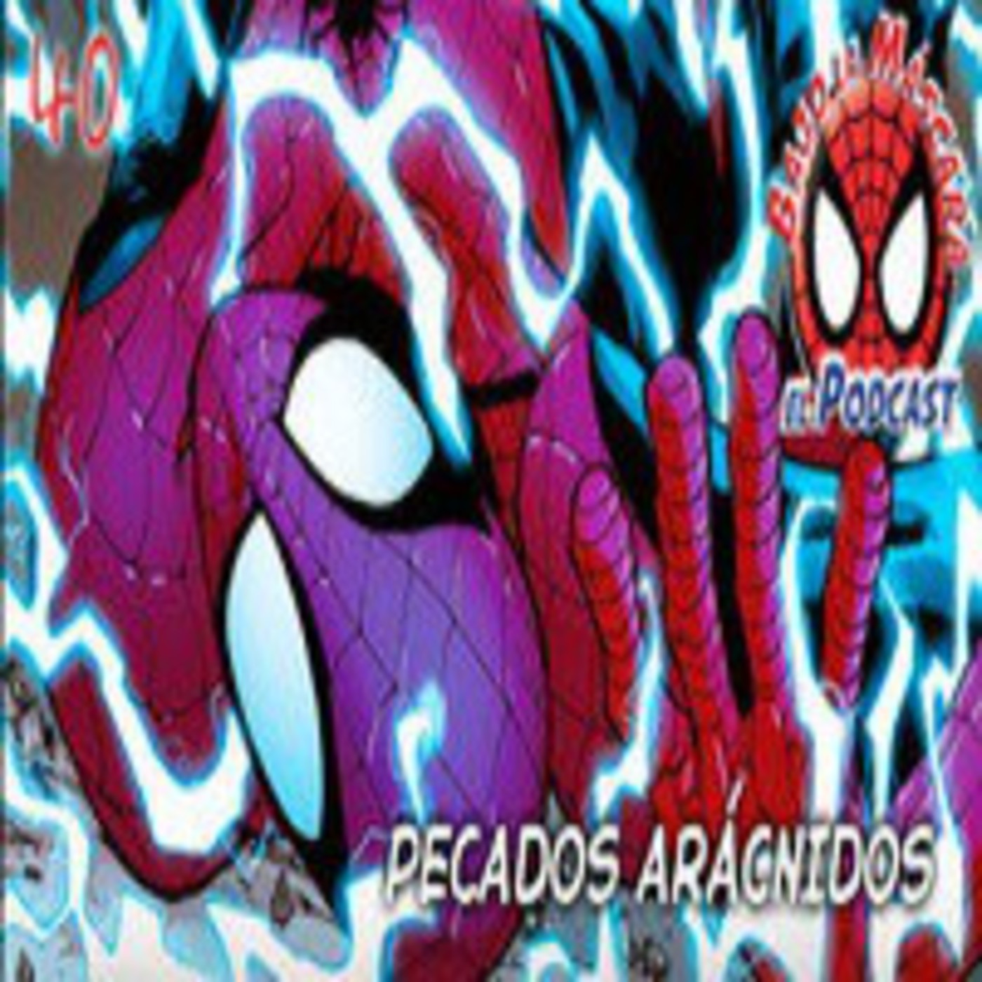 Spider-Man: Bajo la Máscara  40. El Asombroso Spider-Man 97, recomendaciones y más cosillas. episode artwork