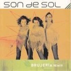 Son de Sol - Brujería (Disco remix - English - Spanish)