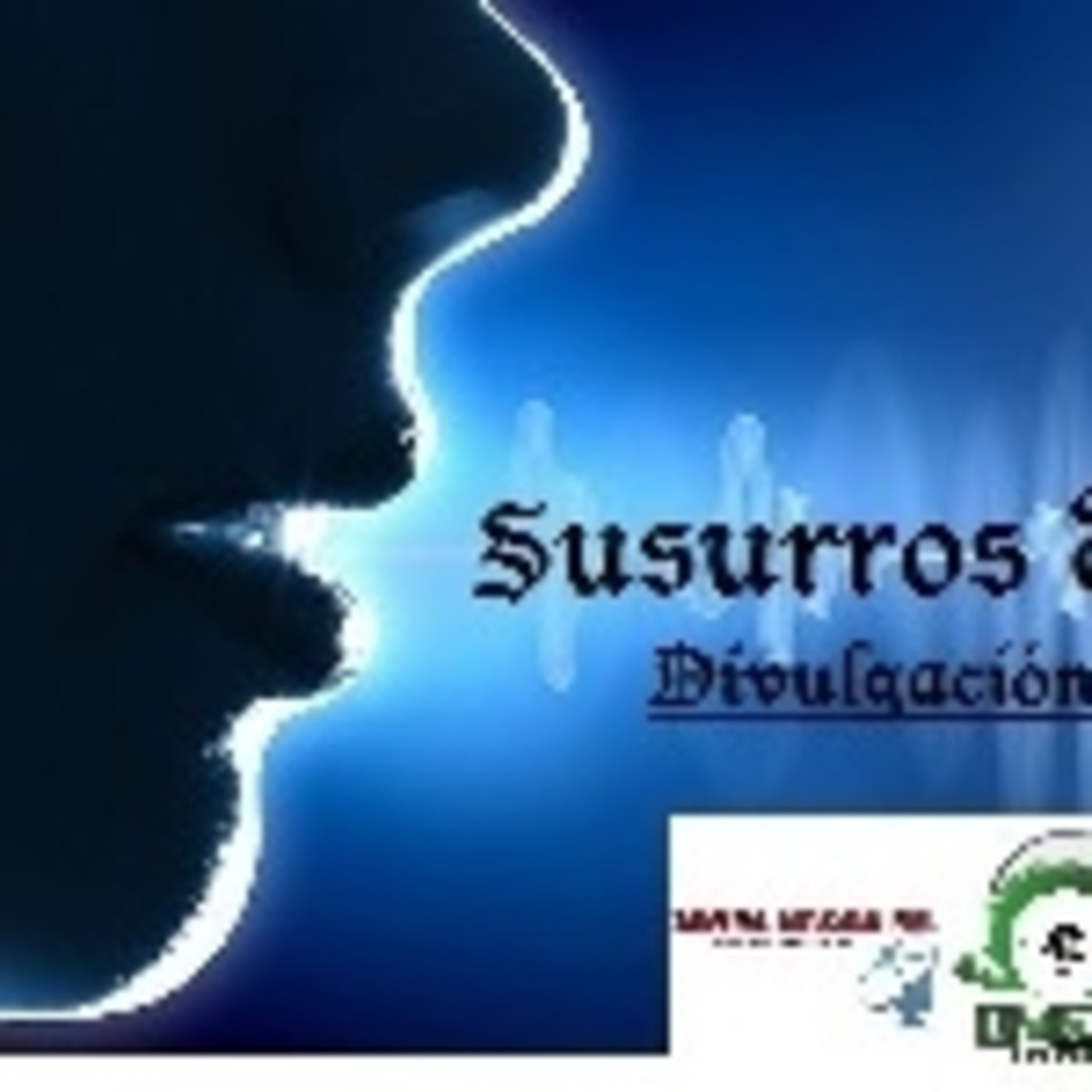 Susurros de lo Oculto.( Programa de Misterio ).