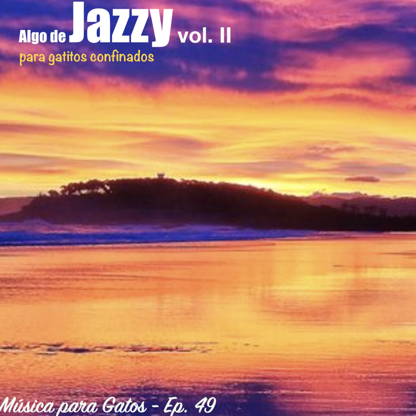 Música para Gatos - Ep. 49 - Algo más de música Jazzy para gatitos confinados. episode artwork