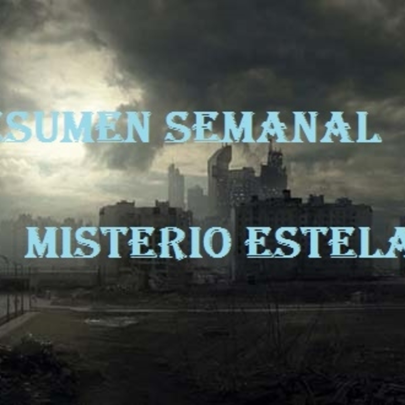Misterio Estelar: Baobhan Sith, La Psicopatia, Sexo con Fantasmas, Maldicion Gitana, Señales del Apocalipsis episode artwork