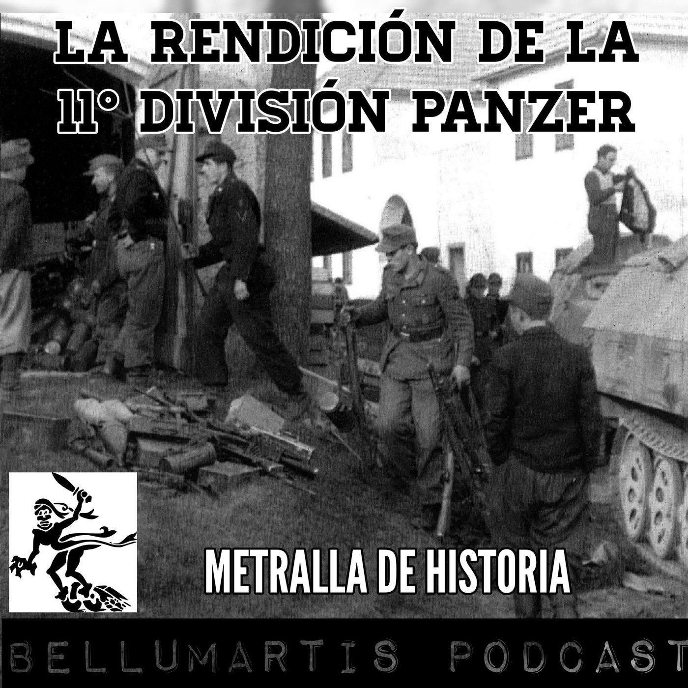 LA RENDICIÓN DE LA DIVISIÓN FANTASMA, la 11ª División Panzer en Mayo de 1945. Metralla de Historia