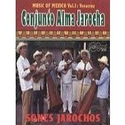 Conjunto Alma Jarocha ~ Sones Jarochos (42:28 Min)