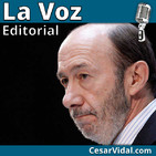 Editorial: La verdad sobre Rubalcaba - 13/05/19