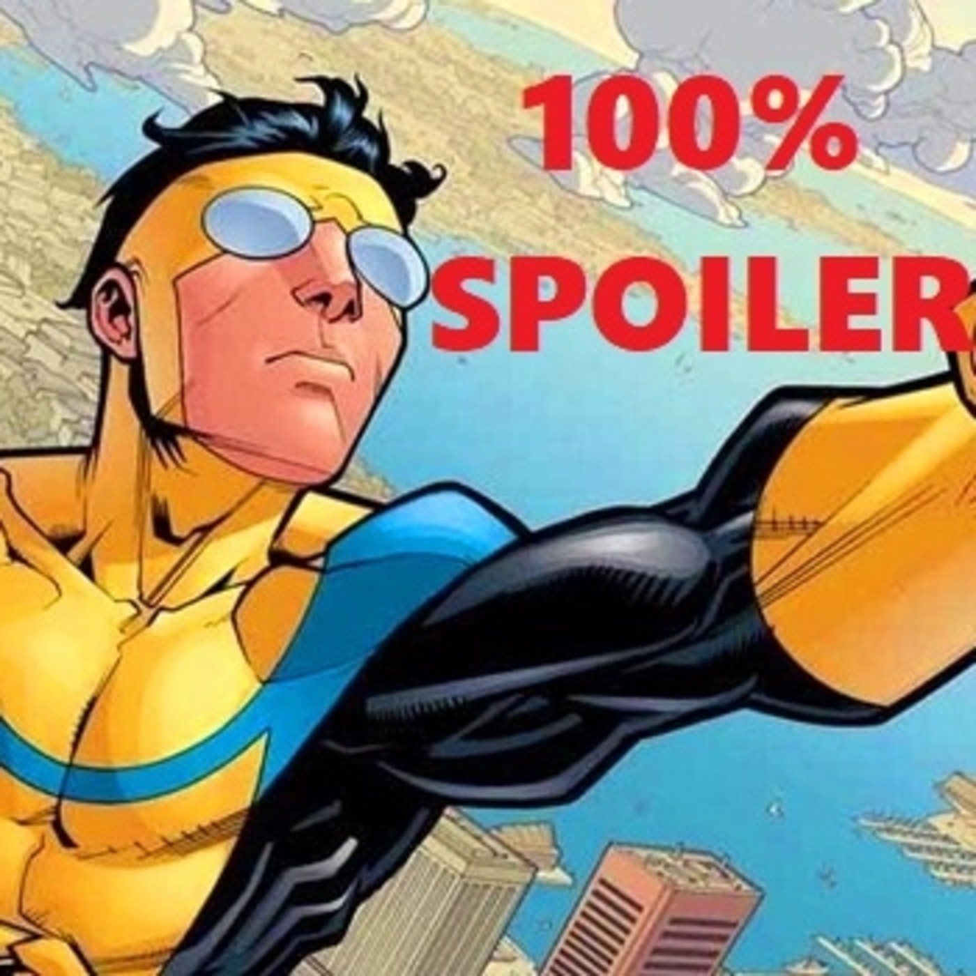 100% Spoiler 5.15. Especial Invencible Temporada 1. episode artwork