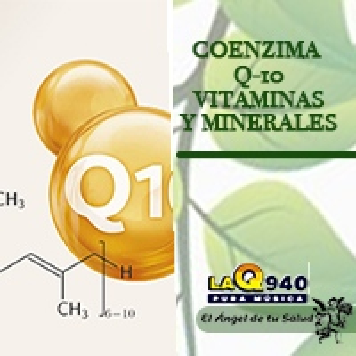 El Ángel de tu Salud - Coenzima Q-10, Vitaminas y Minerales** episode artwork