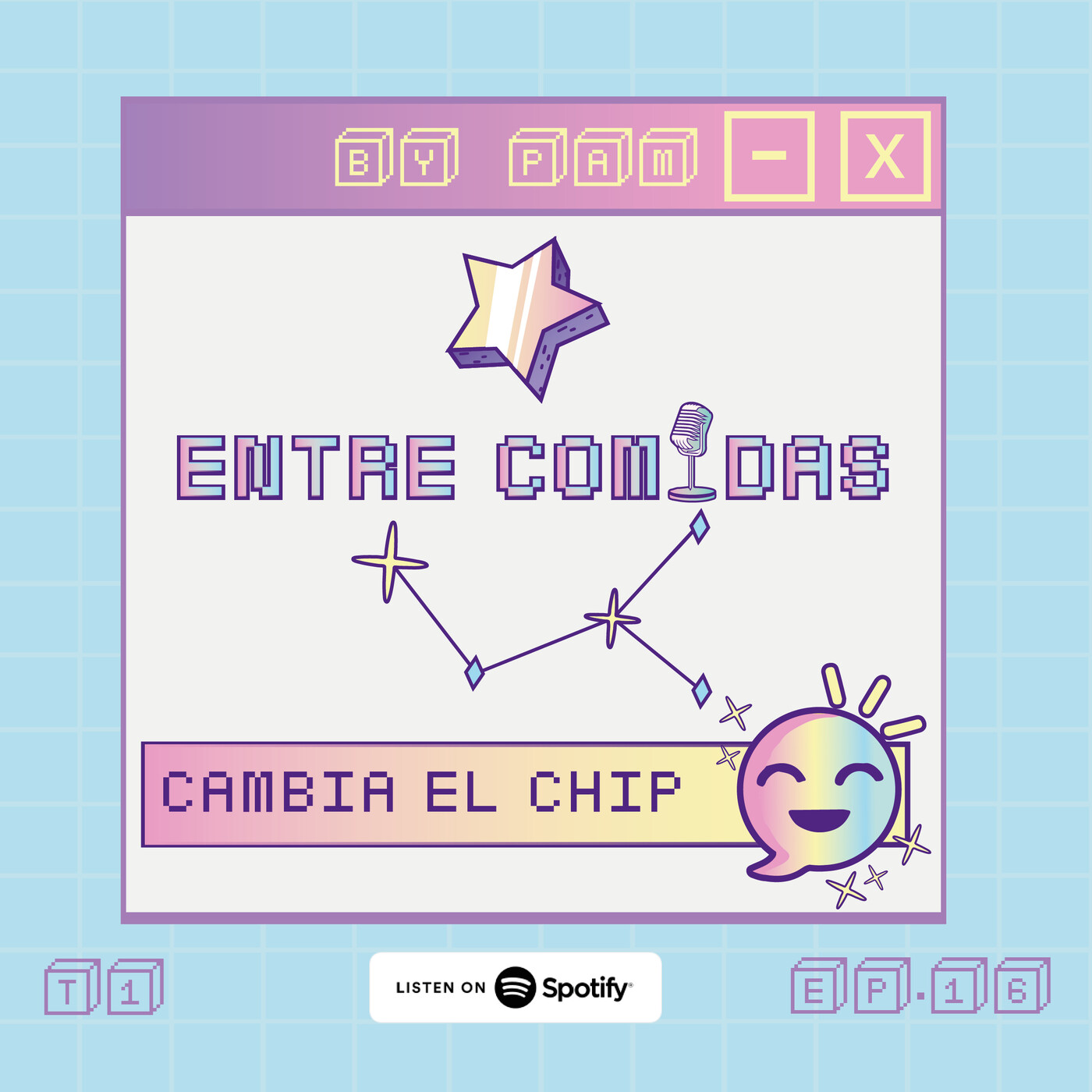 Ep. 16 Cambia El Chip episode artwork