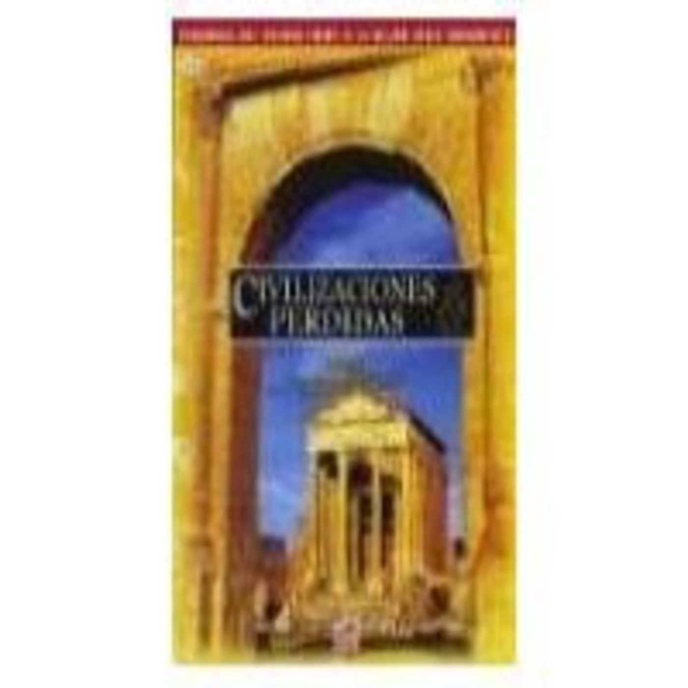 Civilizaciones Perdidas: Roma