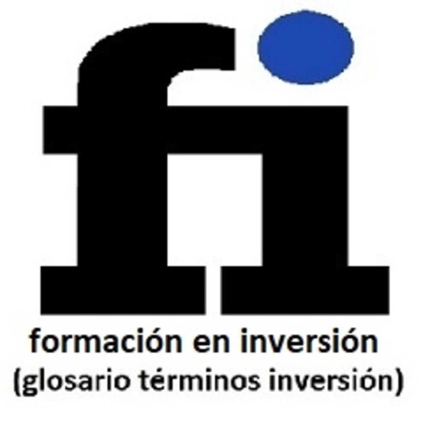 18-"QUE ES LA RENTABILIDAD FINANCIERA" (Glosario de términos de inversión-Formación en Inversión)