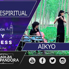 Concierto de AIKYO, Fusión de música espiritual - ( The Ufology World Congress II Edición )