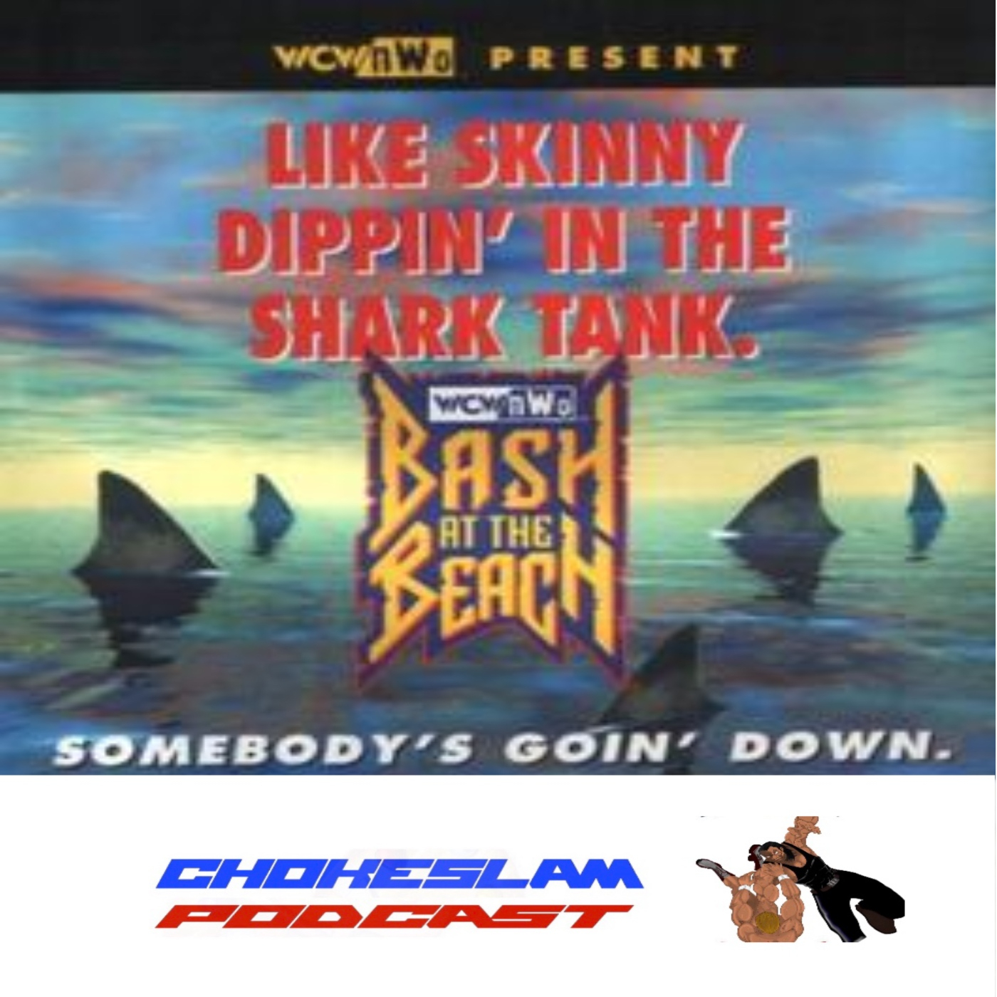 Chokeslam Podcast