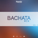Bachata Mix (Vol 2)