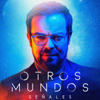 Otros mundos: Temporada 2 (Señales)