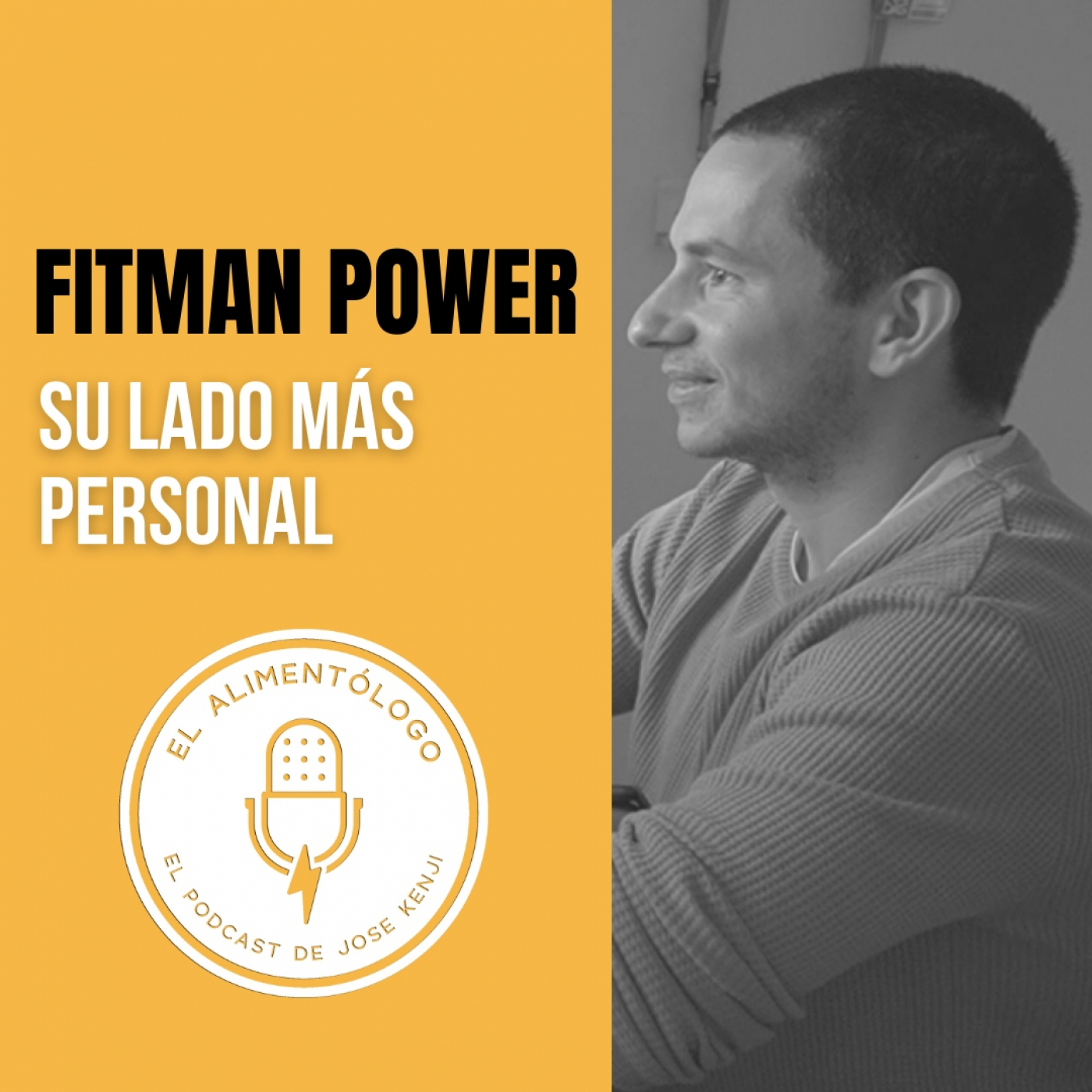 104. FitMan Power, su Lado más Personal ▷de Ingeniero funcionario a Dietista