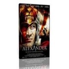 Grandes Conquistadores (7de12): Las conquistas de Alejandro Magno