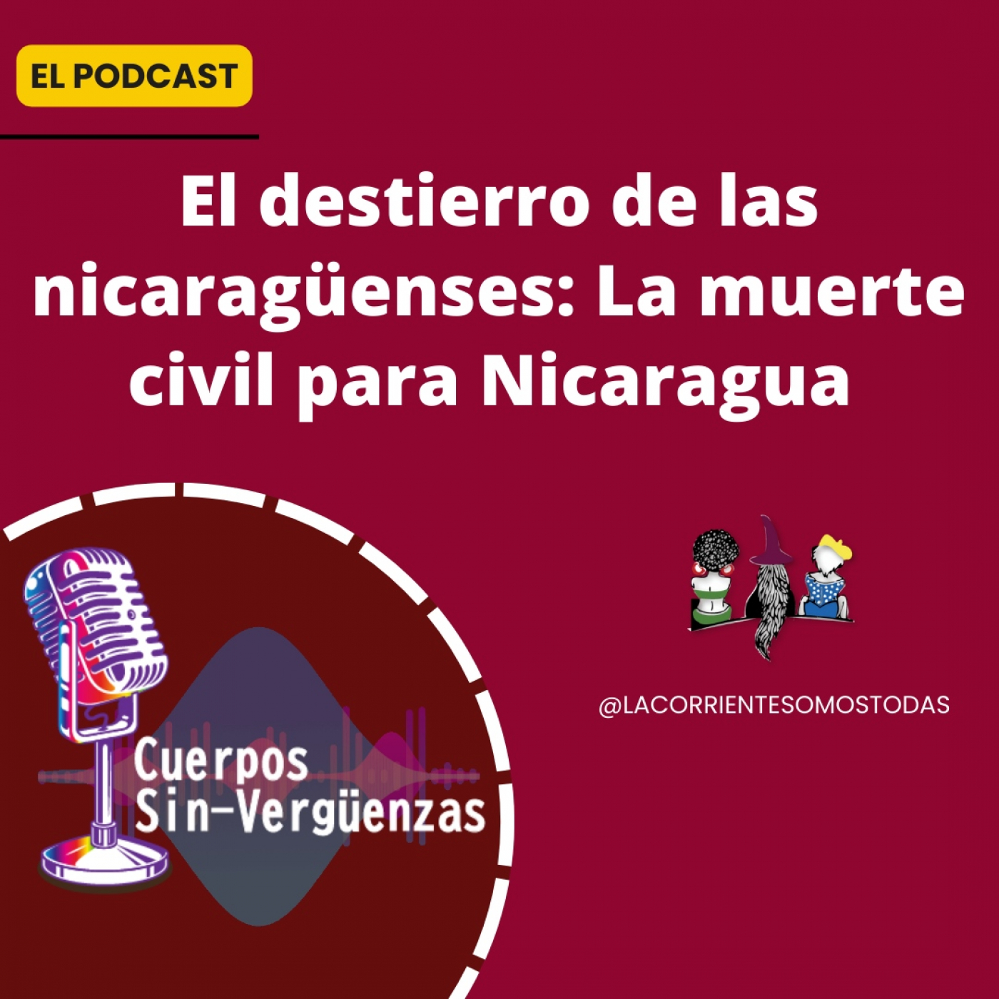 Podcast Cuerpos Sin-verguenzas