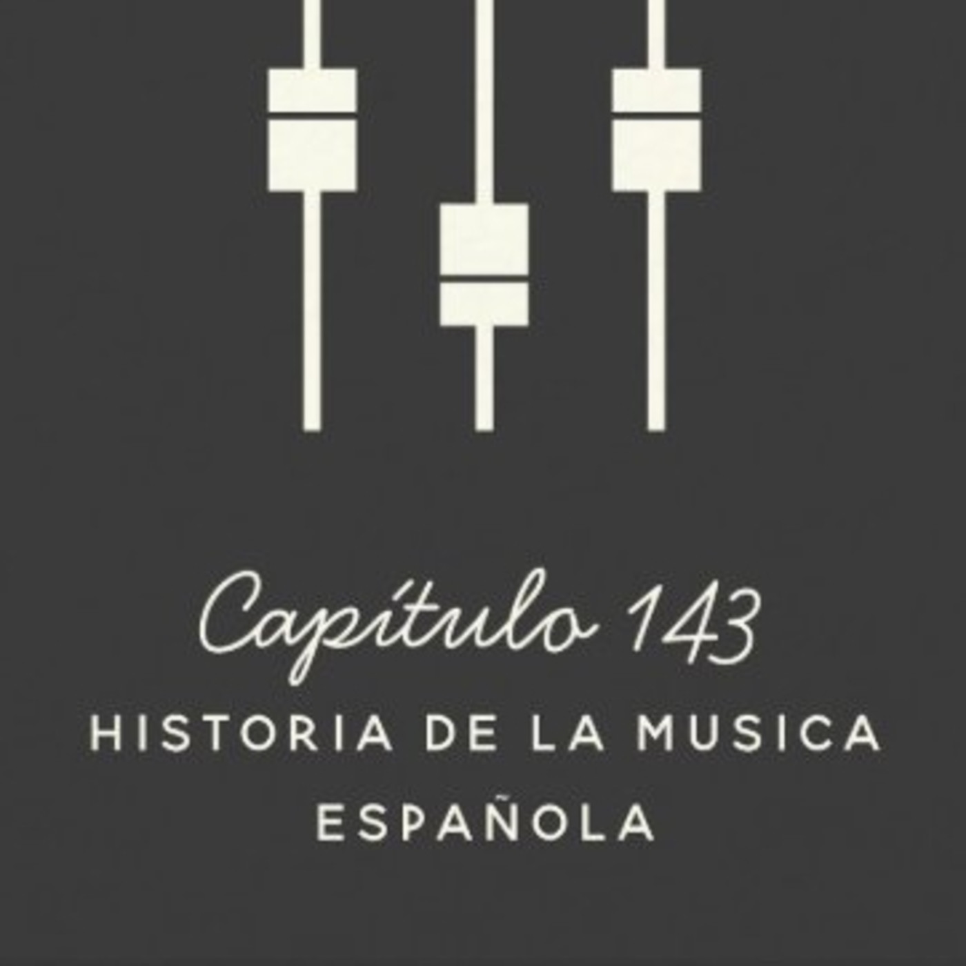 Programa 143 de Historia de la Música Española episode artwork