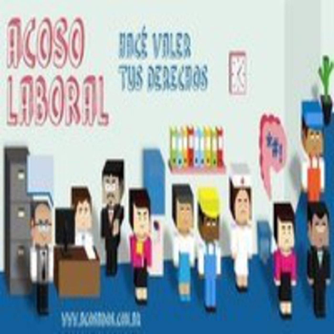 Acoso Laboral Radio 24/4/2015 Acoso Laboral Radio 24/4/2015