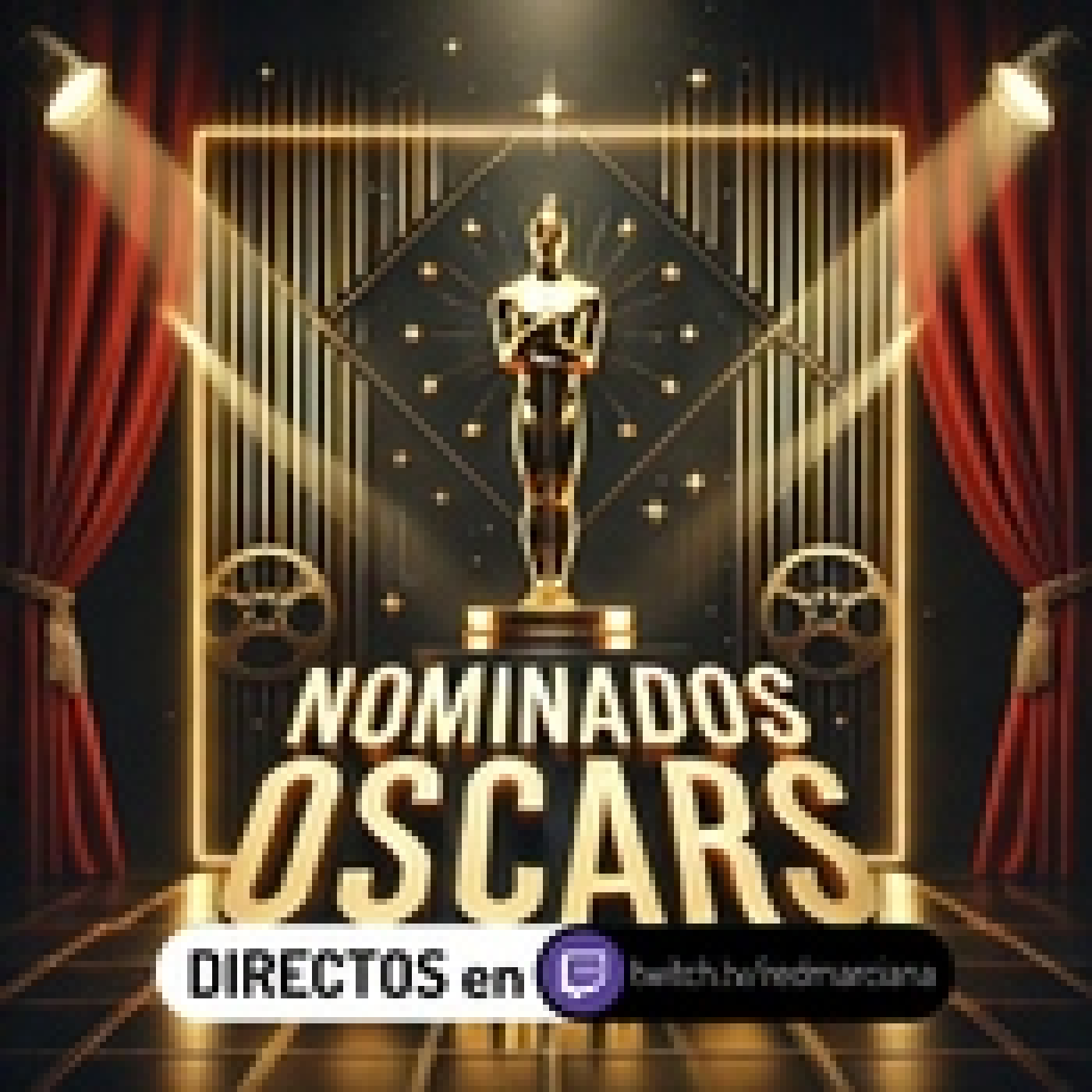 TWITCH: Los Oscar 2025 - Nominaciones - Episodio exclusivo para mecenas episode artwork