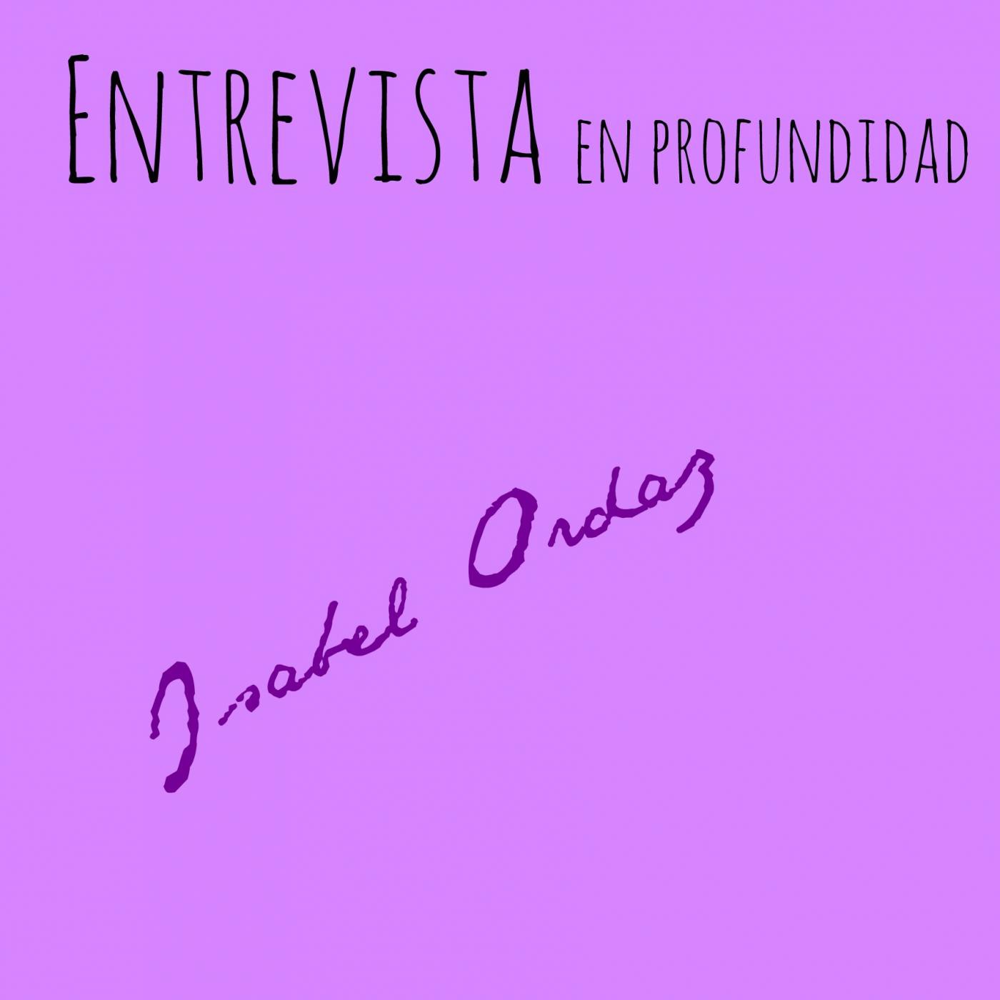 EntrevistaEnProfundidad- Isabel Ordaz episode artwork