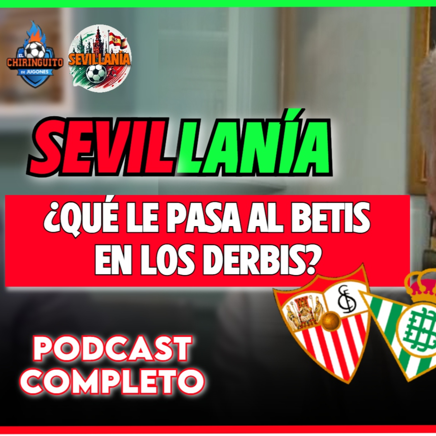   SEVILLANÍA | El podcast de Rafa Almansa | Ep.5 episode artwork