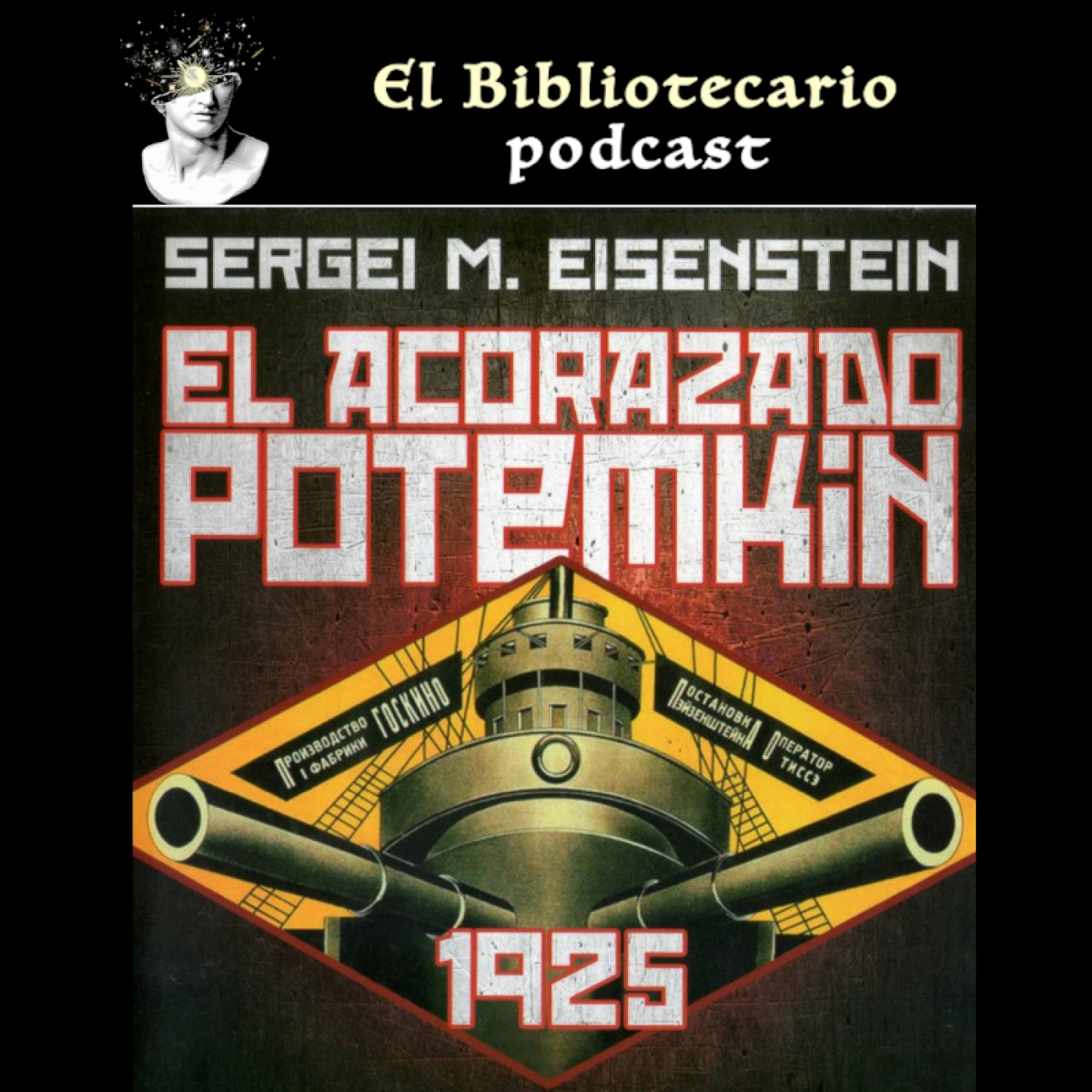 El Acorazado Potemkin Bibliotecario Podcast episode artwork