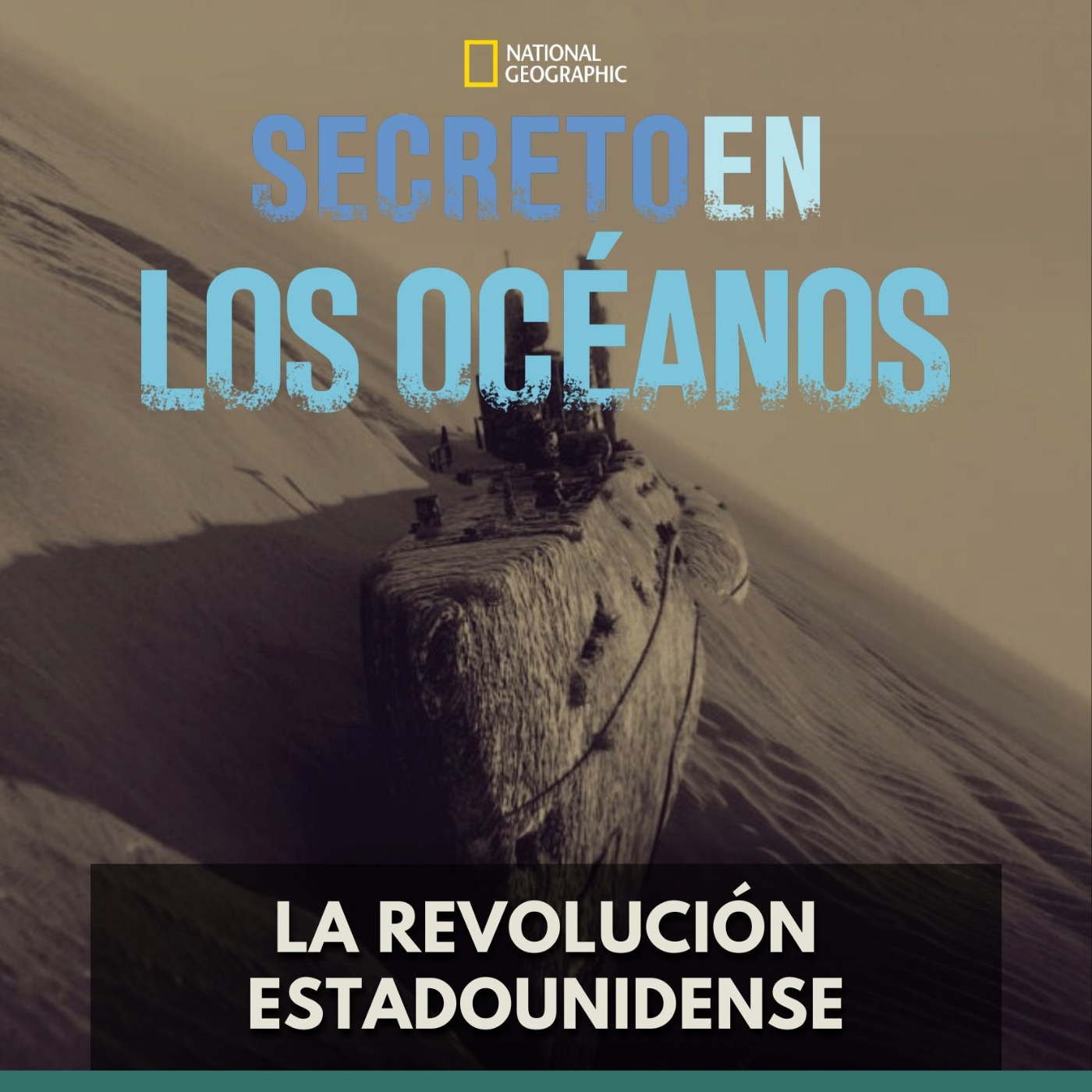 Secretos en los Océanos - La Revolución Estadounidense episode artwork