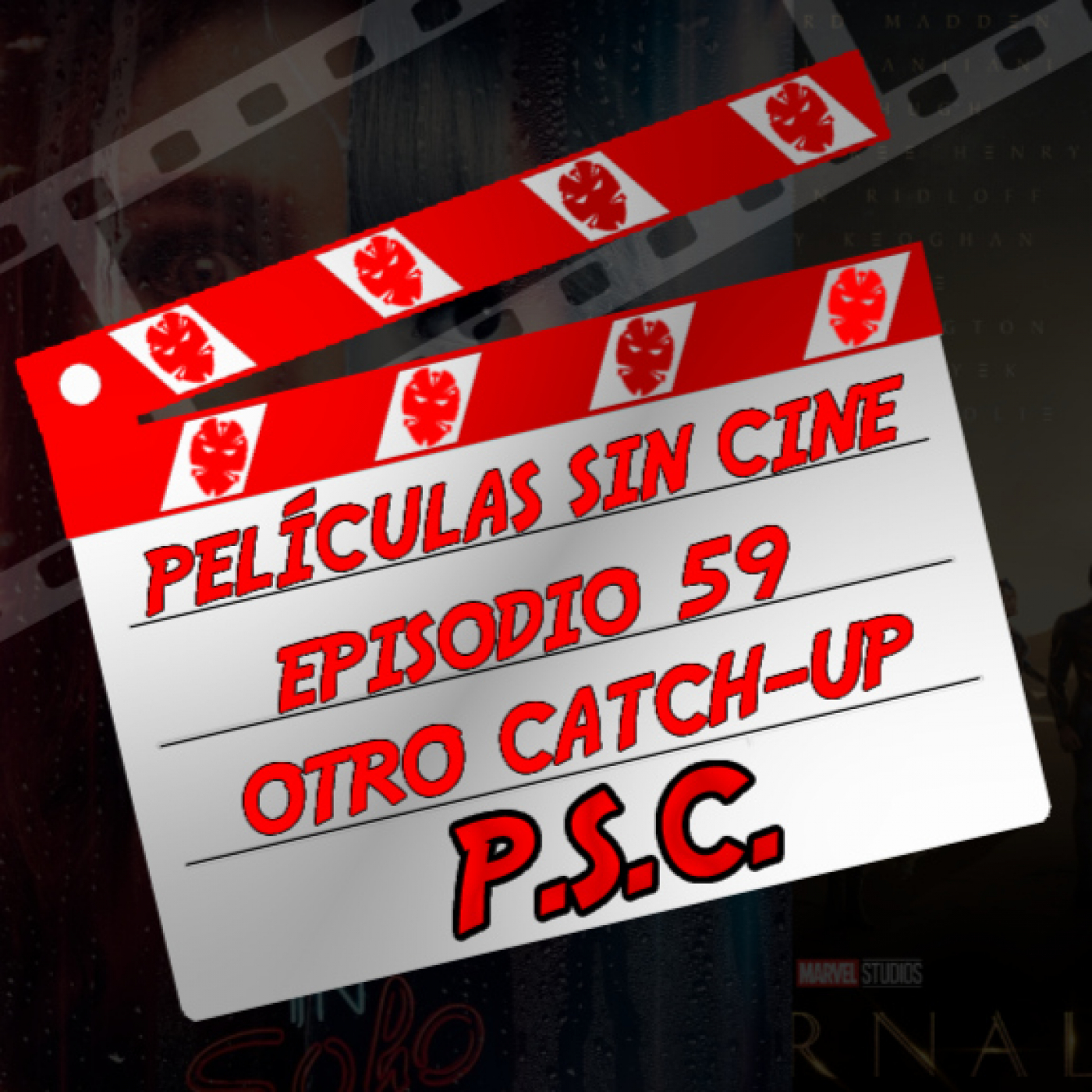 Last Night in Soho, Eternals, The Last Duel y House of Gucci - P.S.C. Películas Sin Cine #59 episode artwork