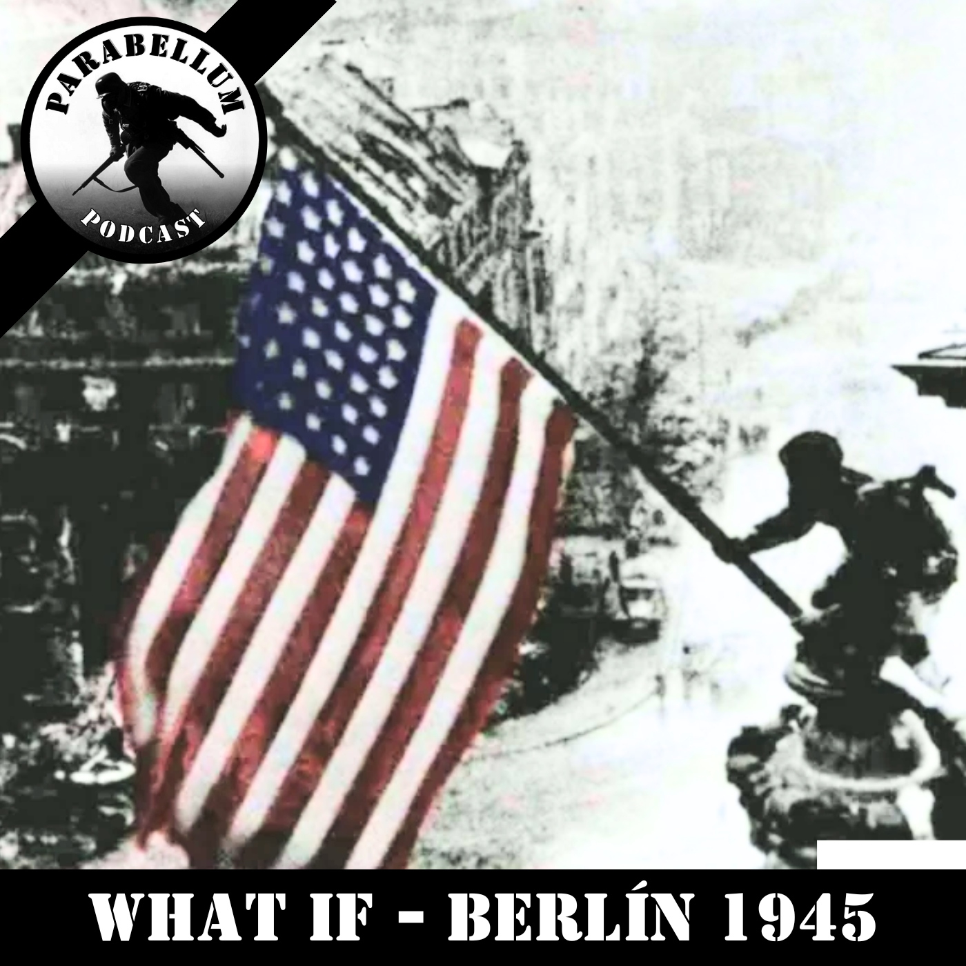 PB ESPECIAL What If - ¿Y si los estadounidenses hubiesen tomado Berlín?