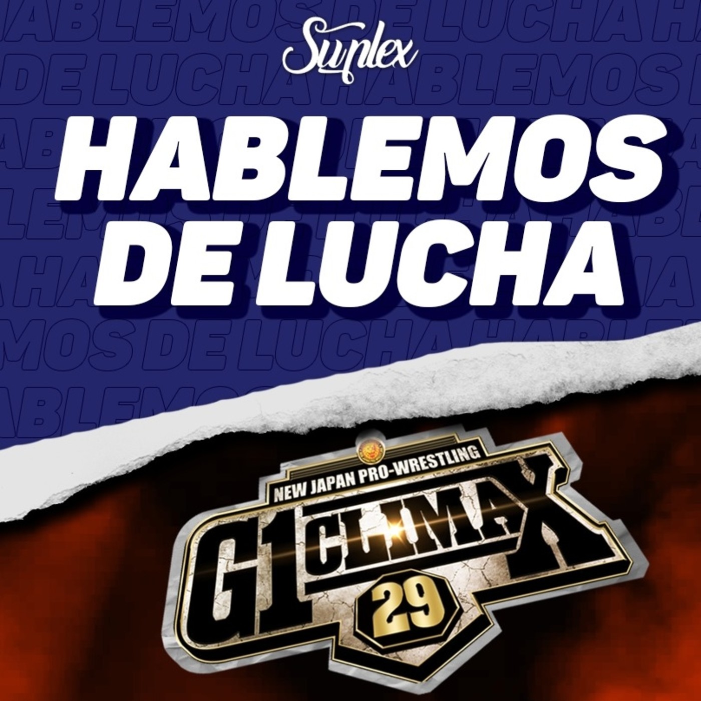 Hablemos de Lucha G1 Climax Final episode artwork