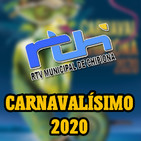 Carnavalísimo 2020 lunes 20 de enero de 2020