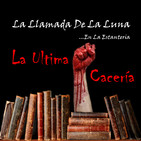 63 (LLDLL) LA ÚLTIMA CACERÍA (Jose Luis Hernandez Garvi)