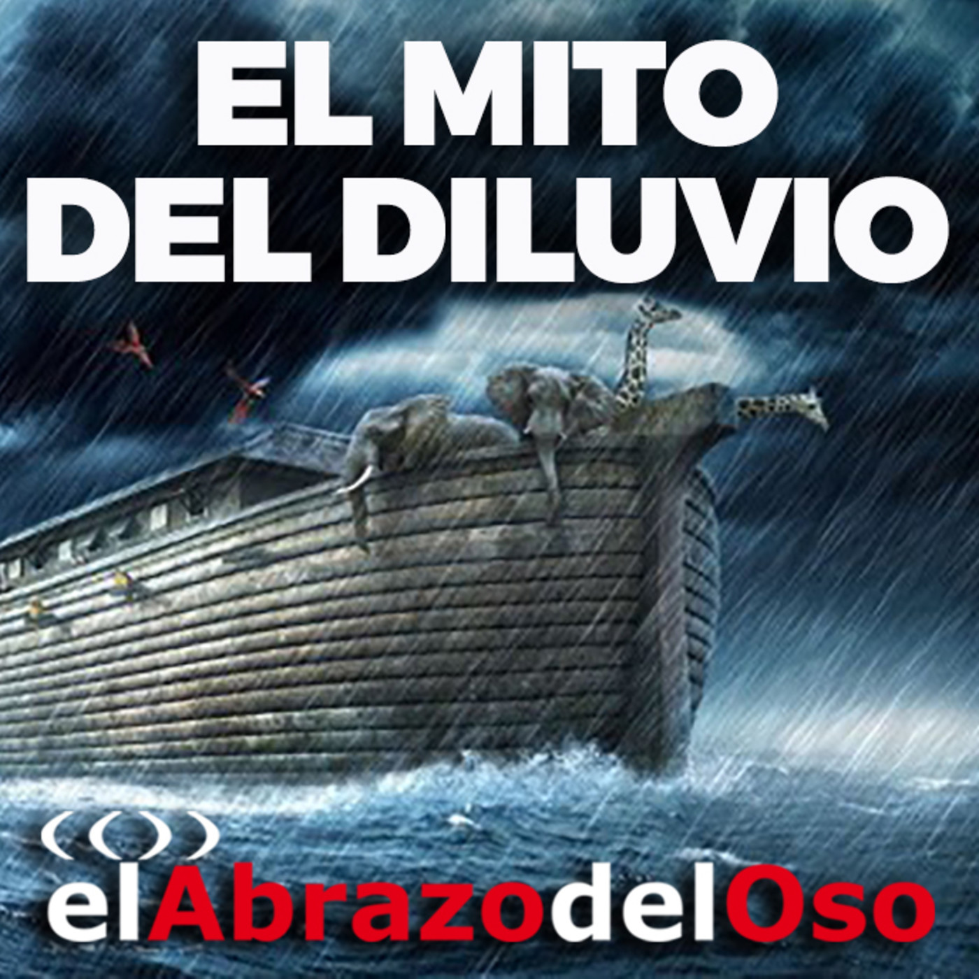 El Abrazo del Oso - El mito del Diluvio
