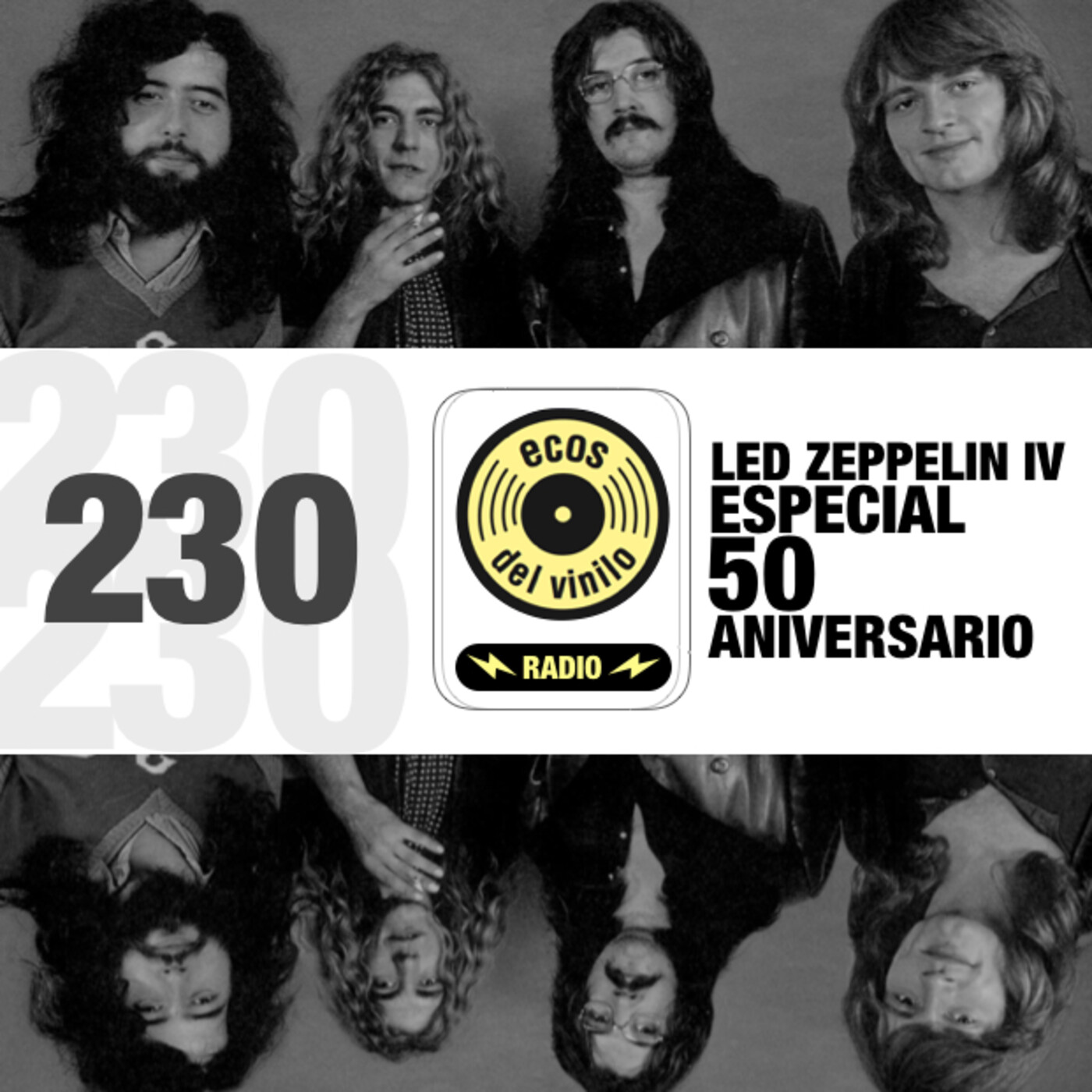 Led Zeppelin IV / Especial 50 Aniversario | Programa 230 - Ecos del Vinilo Radio episode artwork