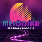 Melodika - Podcast February 2010