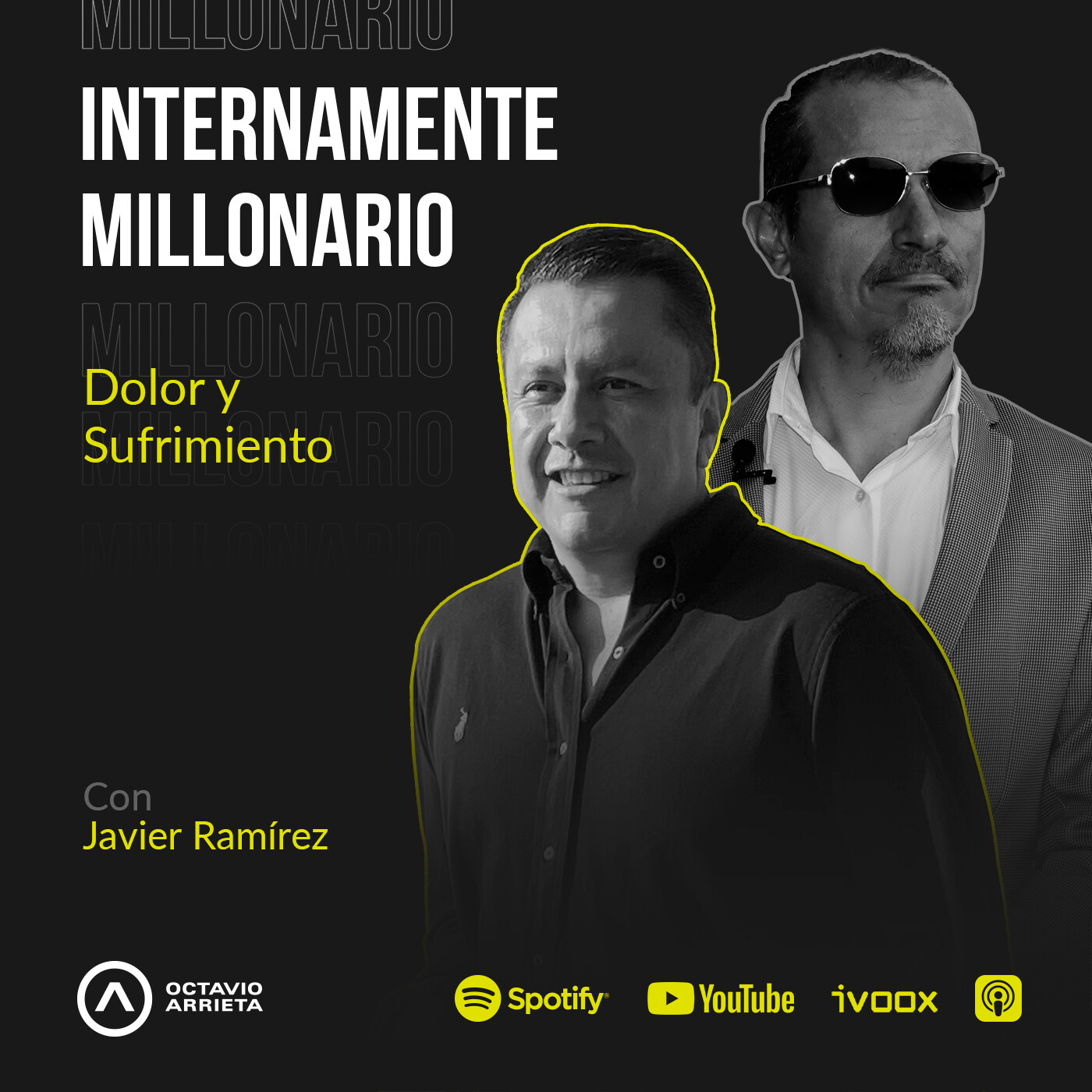 INTERNAMENTE MILLONARIO - JAVO RAMÍREZ Y OCTAVIO