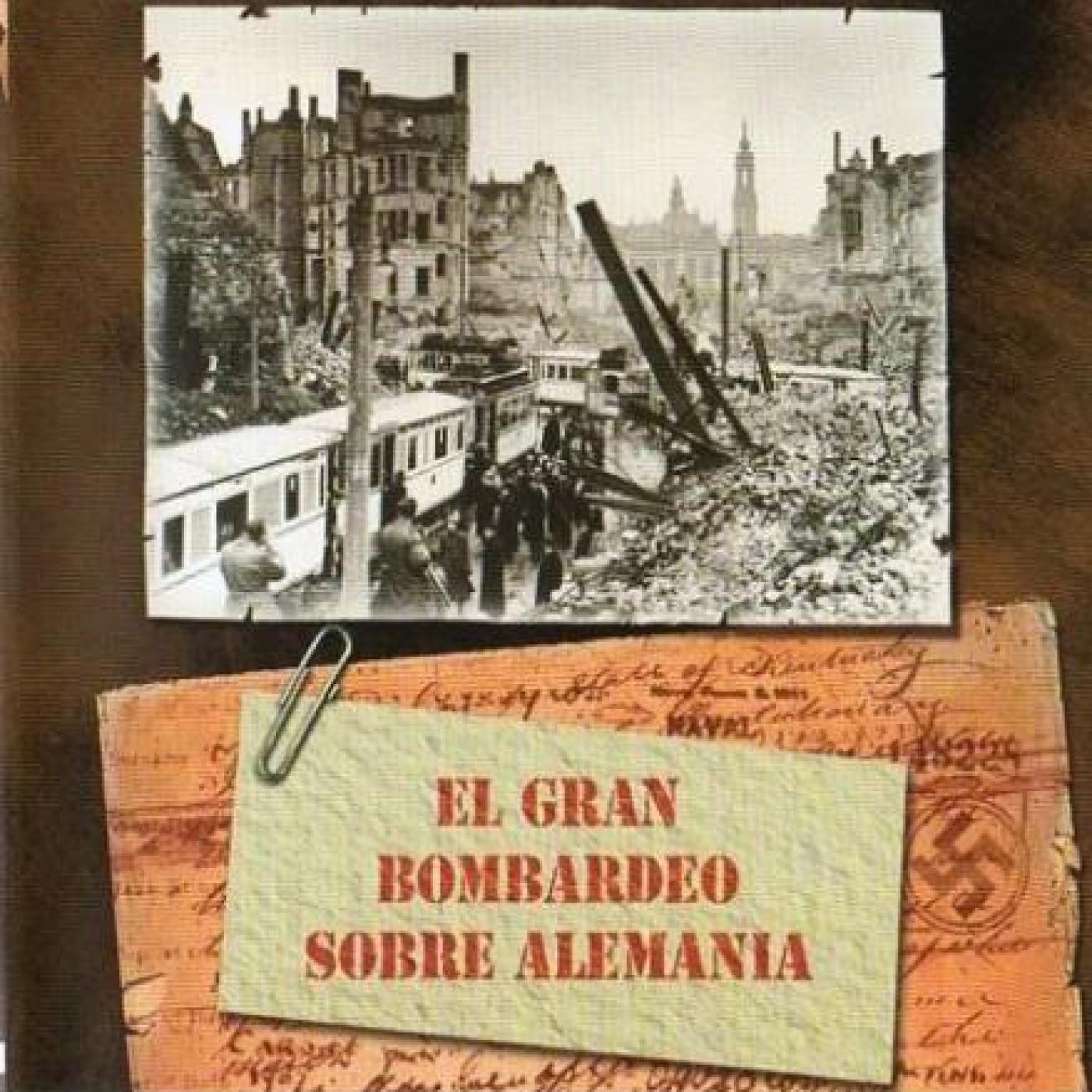 Secretos de la II Guerra Mundial: El Gran Bombardeo Sobre Alemania episode artwork