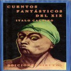 MEX-26 Italo Calvino,Cuentos Fantásticos Del Siglo 19 Los Constructores De Puentes (D2)