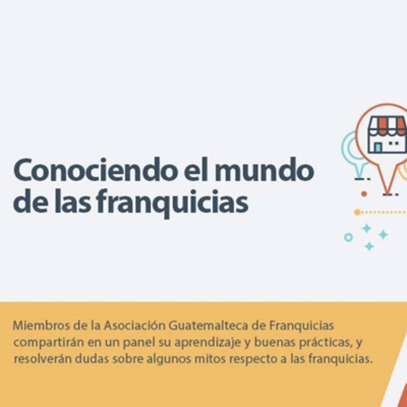 First Tuesday UFM: Conociendo el mundo de las franquicias