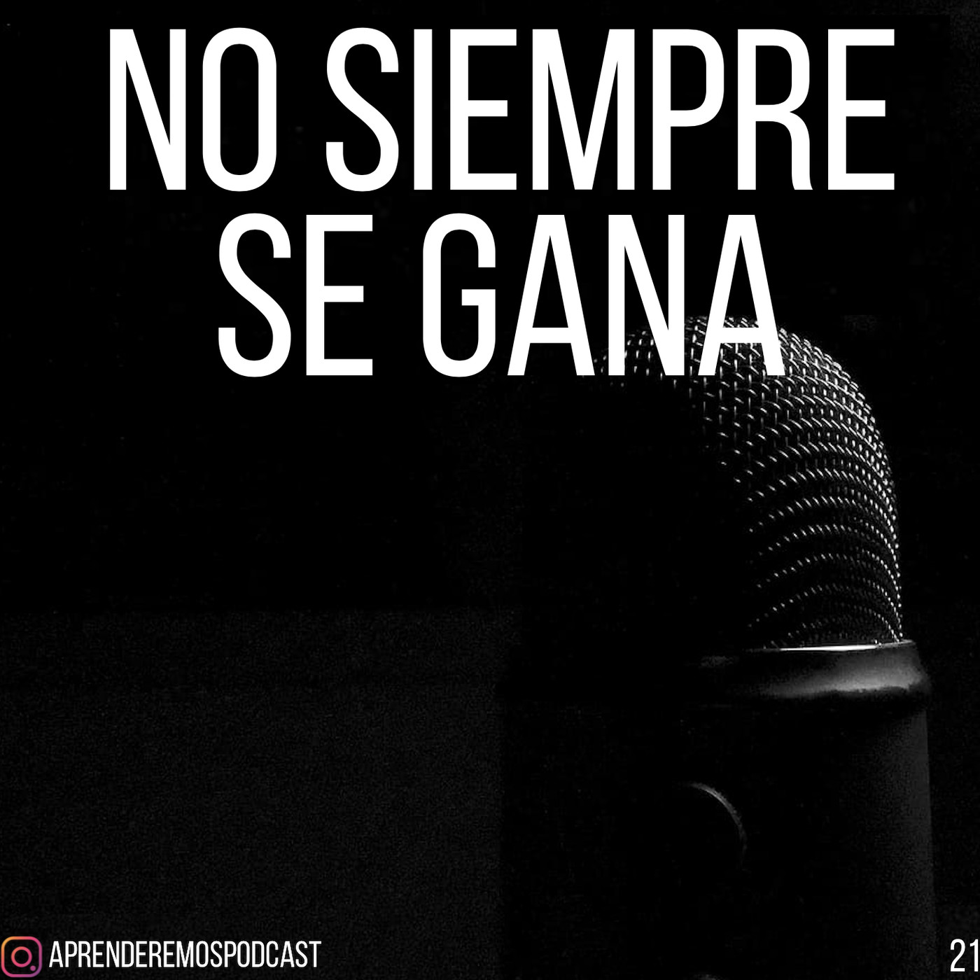 No siempre se gana