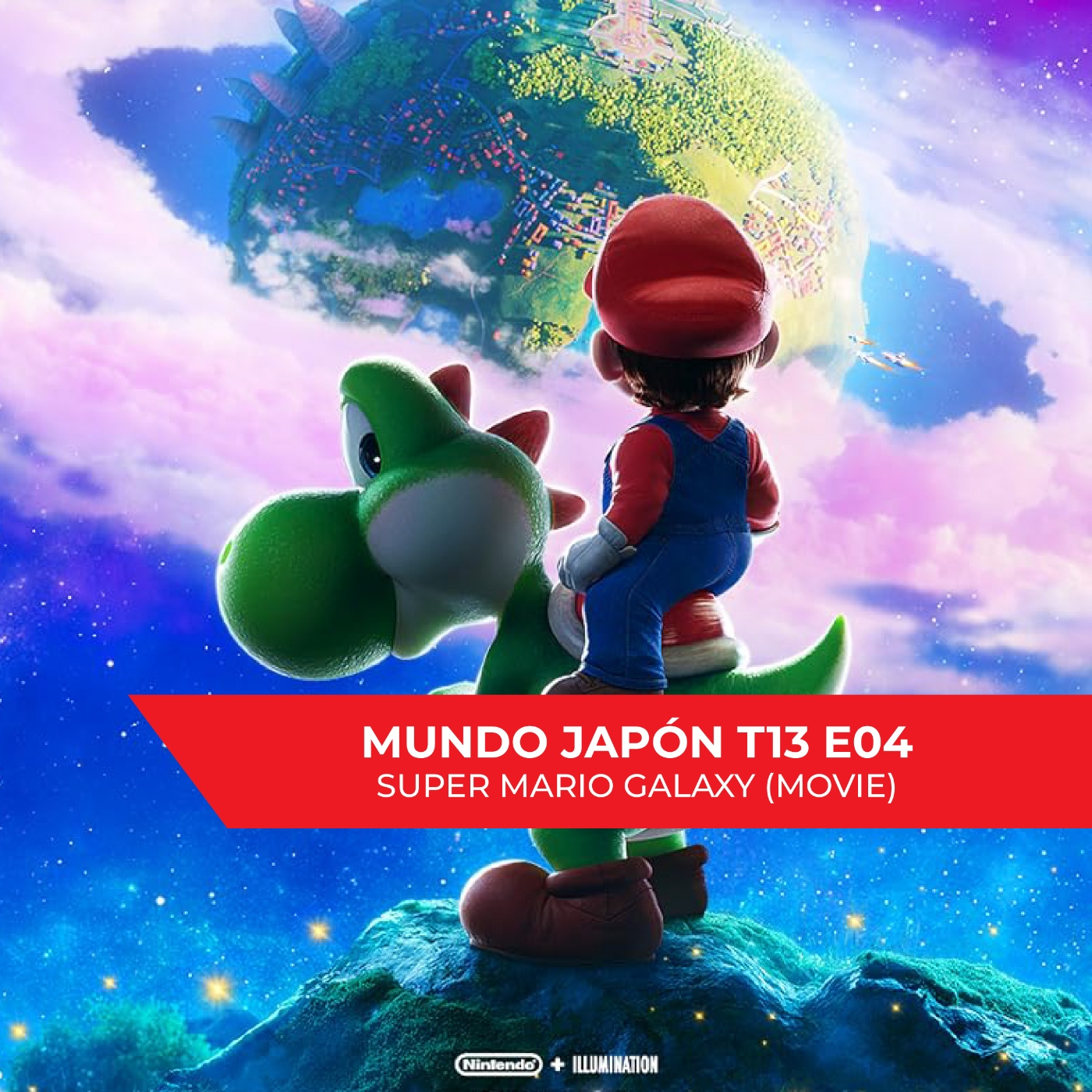 Mundo Japón T13 E04 - Sentenced to be a Hero & Super Mario Galaxy (Movie) episode artwork