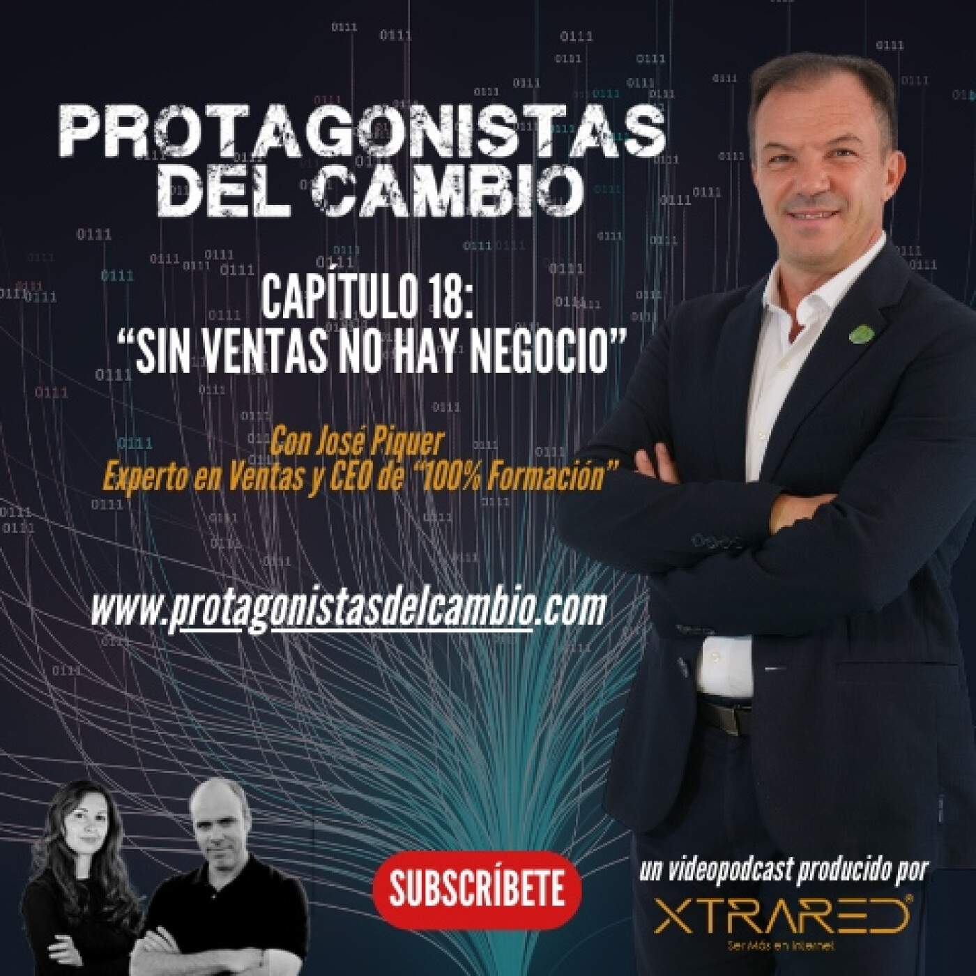 [18] Sin ventas no hay negocio, con José Piquer