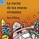 La noche de los mocos vivientes