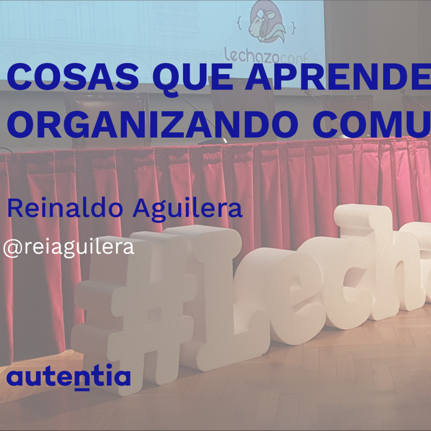 Lechazo Conf 2019