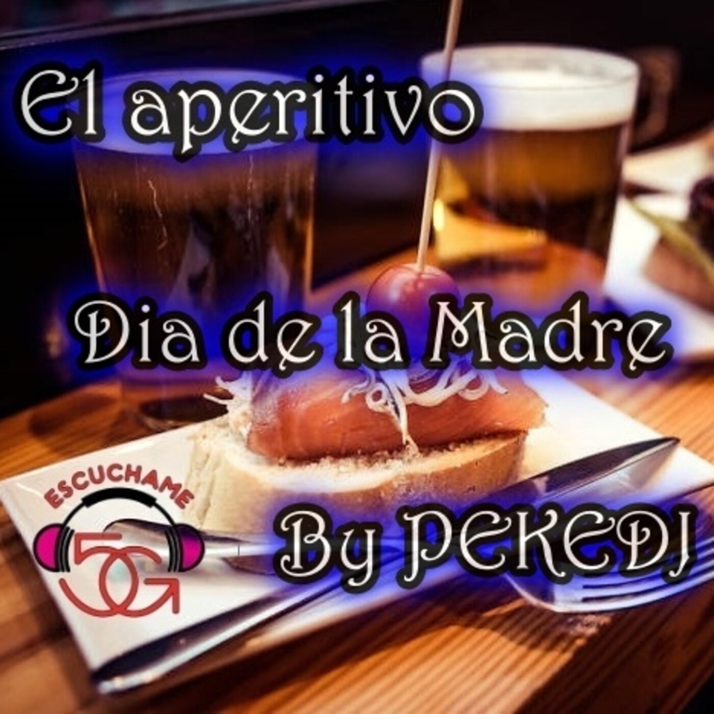 "El aperitivo" DIA DE LA MADRE episode artwork