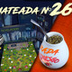 La Mateada en Vivo N 26 - Revelación