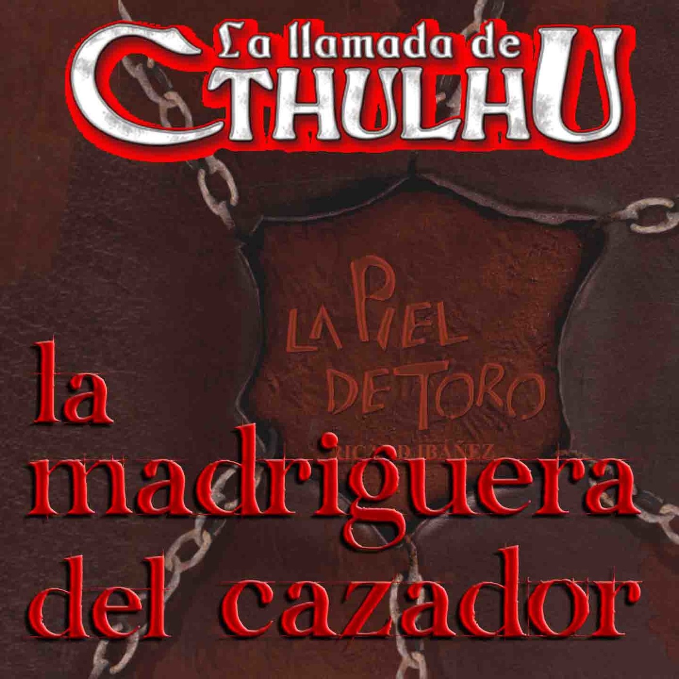 La Llamada de Cthulhu - La Madriguera del Cazador 6